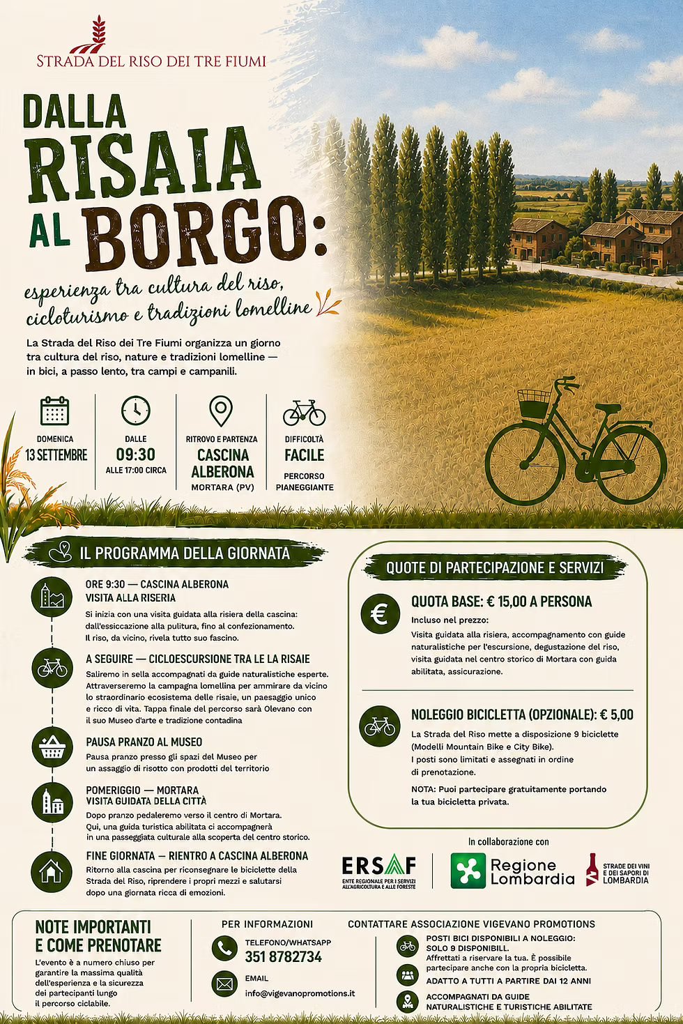 DALLA RISAIA AL BORGO: esperienza tra cultura del riso, cicloturismo e tradizioni lomelline La Strada del Riso dei Tre Fiumi organizza un giorno tra cultura del riso, natura e tradizioni lomelline — in bici, a passo lento, tra campi e campanili.